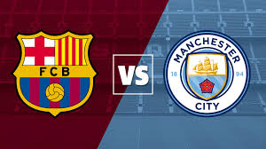 Manchester City vs Barcelona